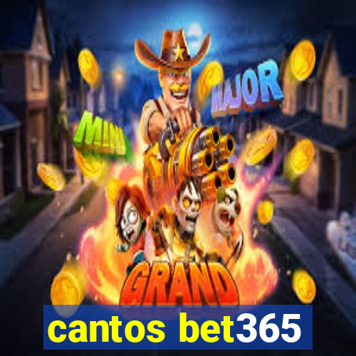 cantos bet365